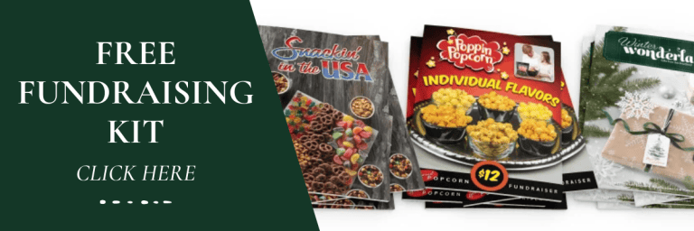 Empower your fundraiser: Our snack, popcorn, and holiday catalogs beside a green "Free Fundraising Kit Click Here" banner.