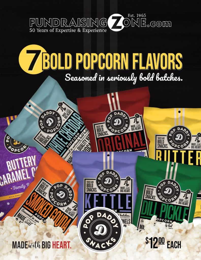 Fundraising feature: Seven vibrant Pop Daddy Snacks popcorn bags, assorted flavors, $12.00 each—perfect for your next fundraiser!.