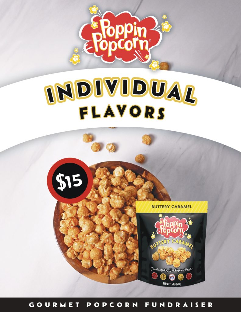 Support your next fundraiser with Poppin Popcorn! Featured: Buttery Caramel bowl and bag, just $15 each—delicious profit for your group.
